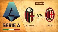 Bologna vs Milan EN VIVO Serie A partido pendiente Jornada 9