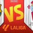 Barcelona vs Celta de Vigo EN VIVO LaLiga Jornada 32