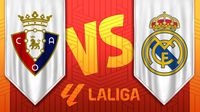 Osasuna vs Real Madrid ¿Dónde y a qué hora ver el partido de Jornada 24 de LaLiga?
