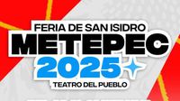 Feria Metepec 2025: Tenemos los costos de los boletos para el palenque