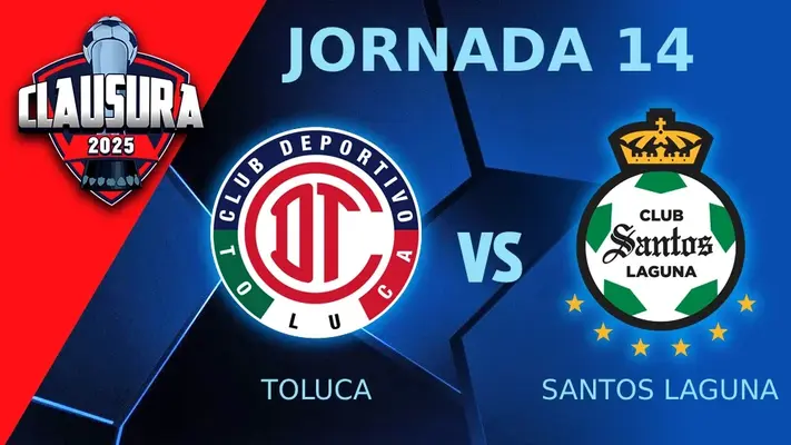 Toluca vs Santos Laguna: ¿Cuándo y dónde ver el partido de la Jornada 14 del Clausura 2025?