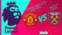 Manchester United vs West Ham EN VIVO Premier League Jornada 36