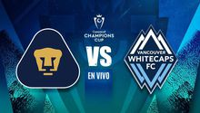 Pumas vs Vancouver Whitecaps EN VIVO Concacaf Champions Cup Cuartos de Final Vuelta