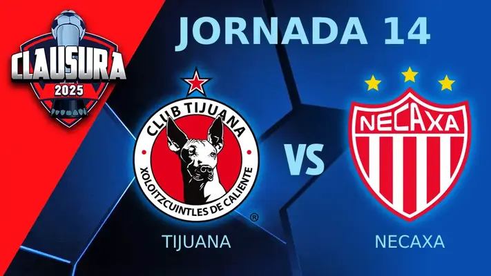 Tijuana vs Necaxa ¿Dónde y a qué hora ver el partido de Jornada 14 del CL25?