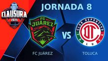 FC Juárez vs Toluca ¿Dónde y a qué hora ver el partido de Jornada 8 del CL25?
