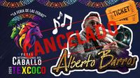 Alberto Barros cancela concierto en la Feria de Texcoco por pago con cheques falsos