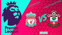 Liverpool vs Southampton EN VIVO Premier League Jornada 28