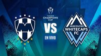 Rayados vs Vancouver Whitecaps EN VIVO Concacaf Champions Cup Octavos de Final Vuelta