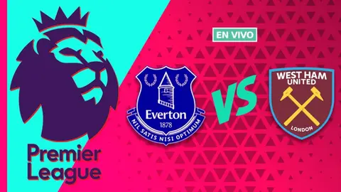 Everton vs West Ham EN VIVO Premier League Jornada 29