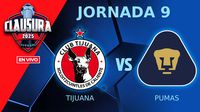Tijuana vs Pumas EN VIVO Liga MX Jornada 9 Clausura 2025