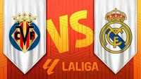 Villarreal vs Real Madrid ¿Dónde y a qué hora ver el partido de Jornada 28 de LaLiga?