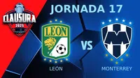 León vs Monterrey: ¿Cuándo y dónde ver el juego de la J17 del Clausura 2025?