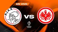 Ajax vs Eintracht Frankfurt EN VIVO Octavos de Final Ida UEFA Europa League