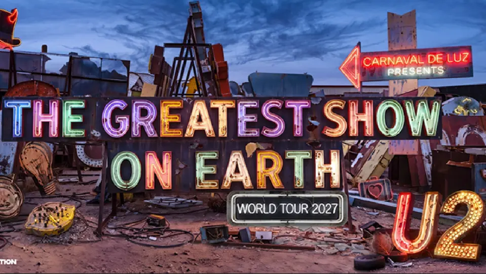U2 llega a a México como parte de 'Carnaval De Luz presenta: The Greatest Show On Earth World Tour' / Especial