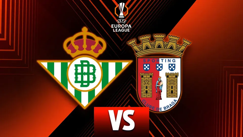 Real Betis vs Braga ¿Dónde y cuándo ver el partido de Vuelta de Cuartos de Final?