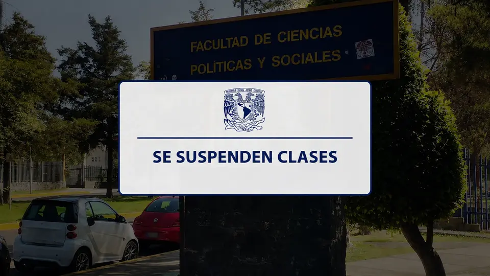 ¡NO HAY REGRESO A CLASES! FCPyS de la UNAM aplaza el inicio del semestre