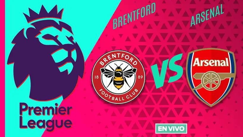 Brentford vs Arsenal EN VIVO Premier League Jornada 19