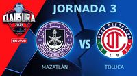 Mazatlán vs Toluca EN VIVO Liga MX Clausura 2025 Jornada 3