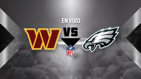 Commanders vs Eagles EN VIVO Final Conferencia Nacional Playoffs NFL