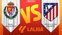 Real Valladolid vs Atlético de Madrid EN VIVO LaLiga Jornada 15