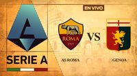 AS Roma vs Genoa EN VIVO Serie A Jornada 21