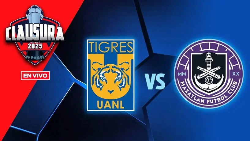 Tigres vs Mazatlán EN VIVO Liga MX Clausura 2025 Jornada 2