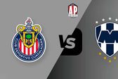 Chivas vs Rayados ¿Dónde y a qué hora ver el partido de Jornada 10?