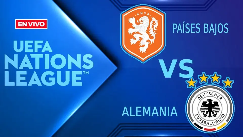 Países Bajos vs Alemania EN VIVO UEFA Nations League Jornada 2