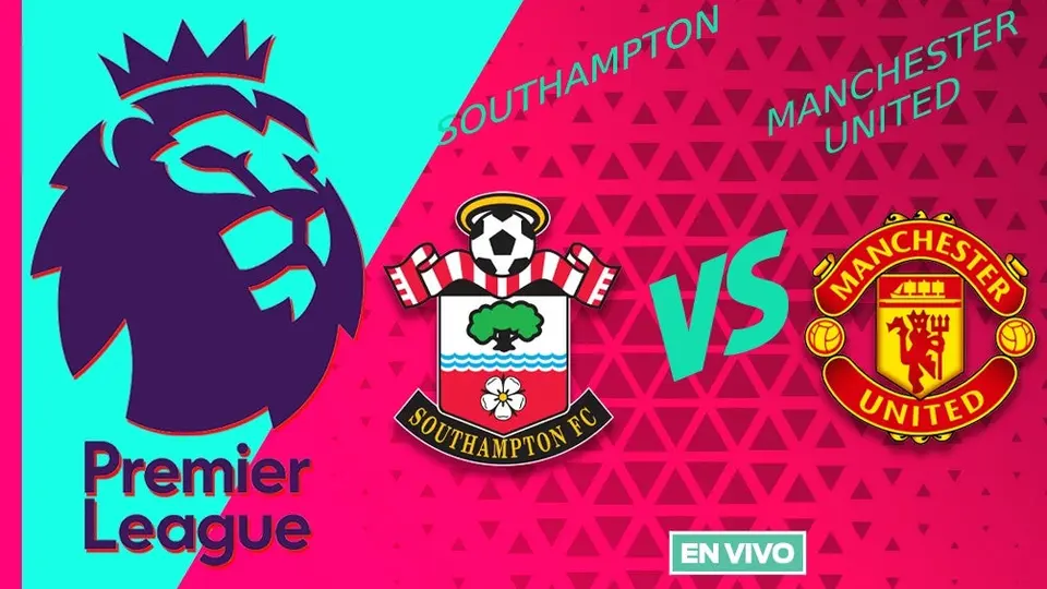 Southampton vs Manchester United EN VIVO Premier League Jornada 4
