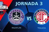 Mazatlán vs Toluca: ¿Cuándo y por dónde ver la Jornada 3 de la Liga MX?