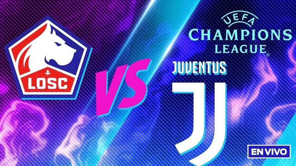 Lille vs Juventus EN VIVO Champions League Jornada 4