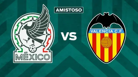 ¿Cuándo y dónde ver México vs Valencia?