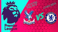 Premier League: ¿Cuándo y dónde ver Crystal Palace vs Chelsea?