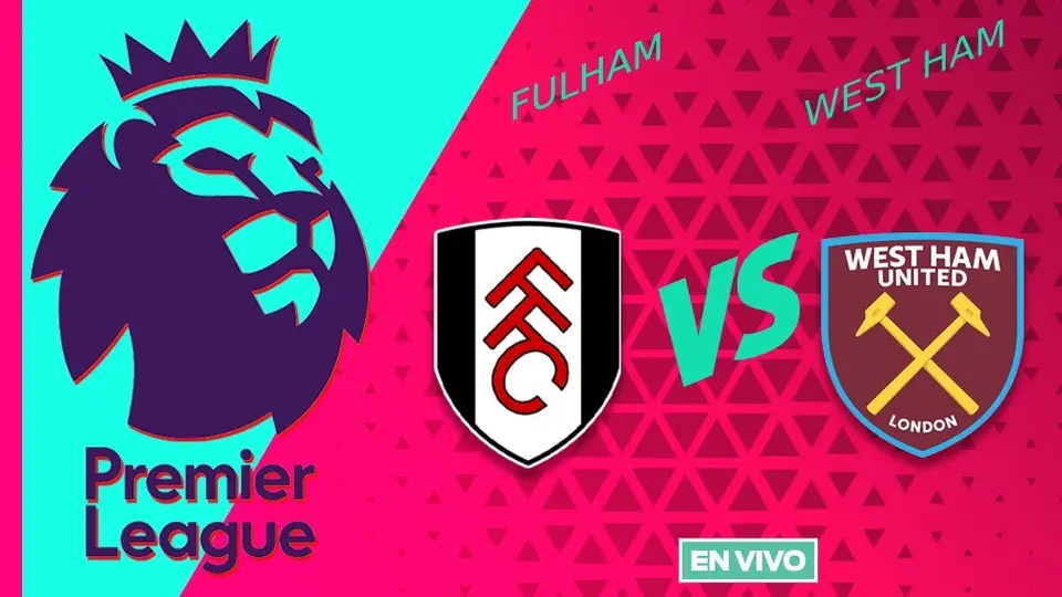 Fulham vs West Ham EN VIVO Premier League Jornada 4