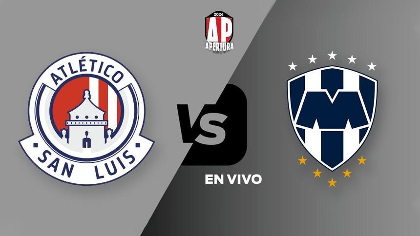Atlético San Luis vs Rayados EN VIVO Liga MX Apertura 2024 Jornada 11 ...