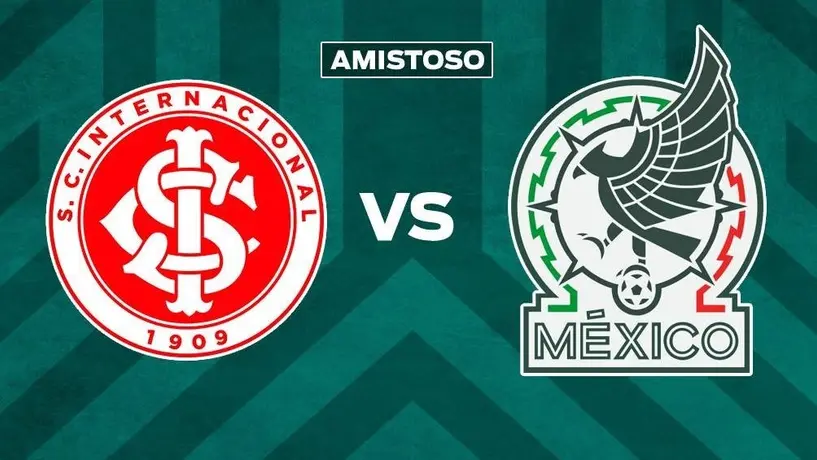 ¿Dónde y a qué hora ver el amistoso de Inter de Porto Alegre vs México?