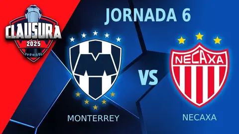 Monterrey vs Necaxa ¿Dónde y a qué hora ver el partido de la Jornada 5 del Clausura 2025?