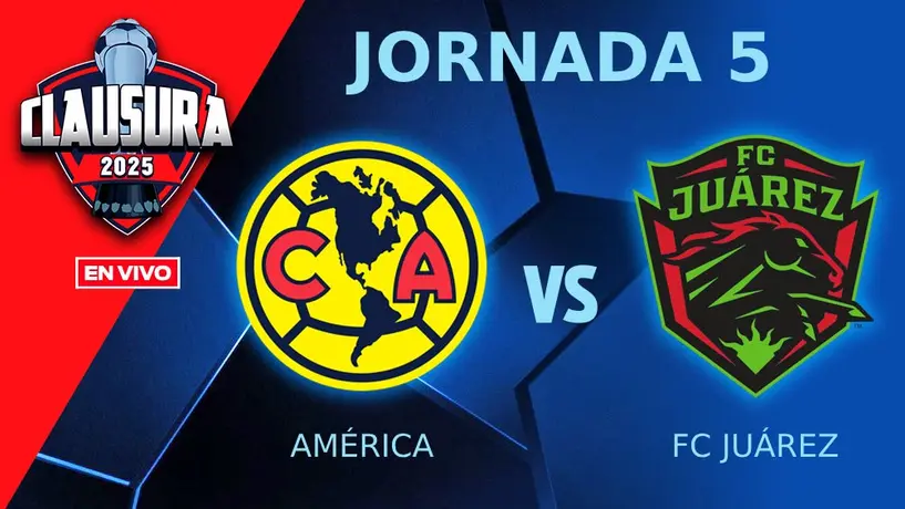 América vs FC Juárez EN VIVO Liga MX Jornada 5 Clausura 2025