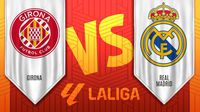 Girona vs Real Madrid: ¿Cuándo y por dónde ver LaLIga?