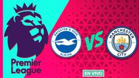 Brighton vs Manchester City EN VIVO Premier League Jornada 11