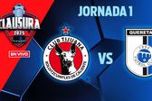 Tijuana vs Querétaro: ¿Cuándo y dónde ver el juego de la jornada 3 del Clausura 2025?