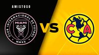 Inter Miami vs América EN VIVO Amistoso Internacional