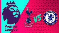 Tottenham vs Chelsea: ¿Cuándo y dónde ver el partido de la Jornada 15 de Premier League?
