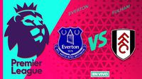 Everton vs Fulham EN VIVO Premier League Jornada 9