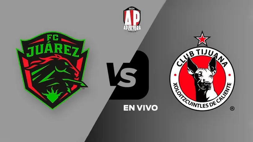 FC Juárez vs Tijuana EN VIVO Liga MX Apertura 2024 Jornada 16