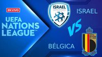 Israel vs Bélgica EN VIVO UEFA Nations League Jornada 6