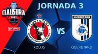Xolos vs Querétaro EN VIVO Liga MX Clausura 2025 Jornada 3