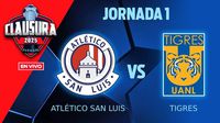 Atlético San Luis vs Tigres EN VIVO Clausura 2025 Jornada 1 Liga MX