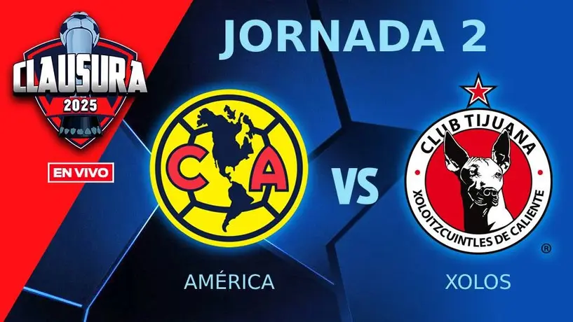 América vs Xolos EN VIVO Liga MX Clausura 2025 Jornada 2