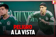 ¡ALARMA en MÉXICO rumbo al MUNDIAL! EDSON y GIL MORA en RIESGO